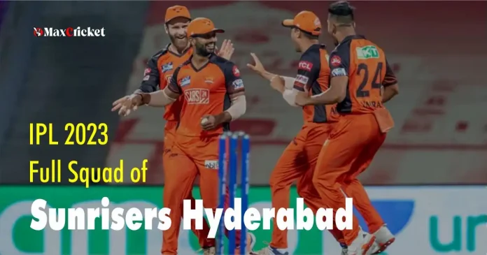 Sunrisers Hyderabad Full Squad